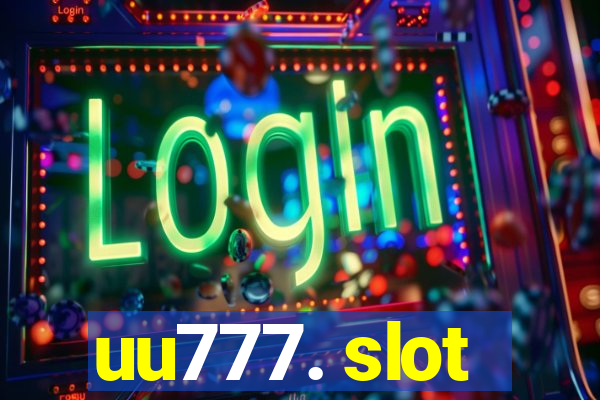 uu777. slot